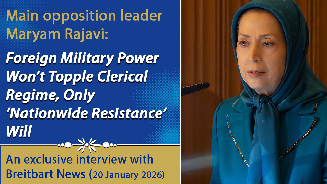 Foreign Military Power Won’t Topple Clerical Regime, Only ‘Nationwide Resistance’ Will
